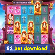 82 bet download